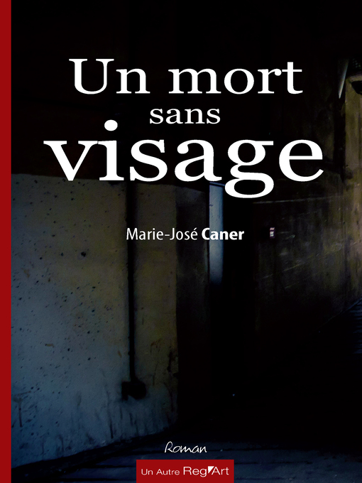 Title details for Un mort sans visage by Marie José Caner - Available